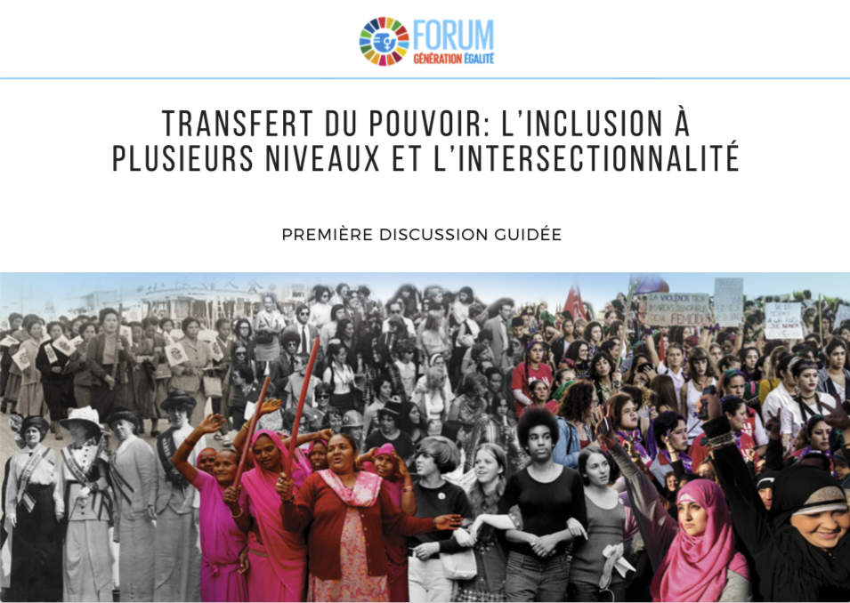 « Transfert de pouvoir : inclusion à plusieurs niveaux et intersectionnalité » : le rapport de la première discussion dirigée du FGE est désormais consultable.